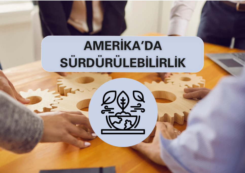 Amerika’da Sürdürülebilirlik