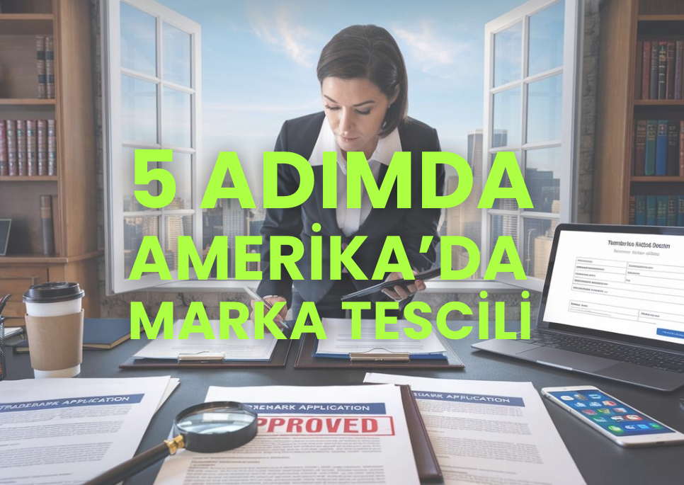 Amerika’da Marka Tescili