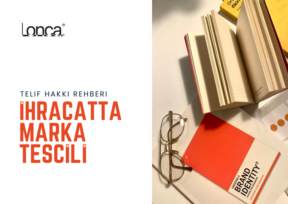 Ihracatta marka tescili